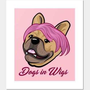 Dogs in Wigs - Funny French Bulldog Posters and Art
